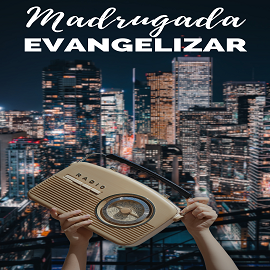 Madrugada Evangelizar